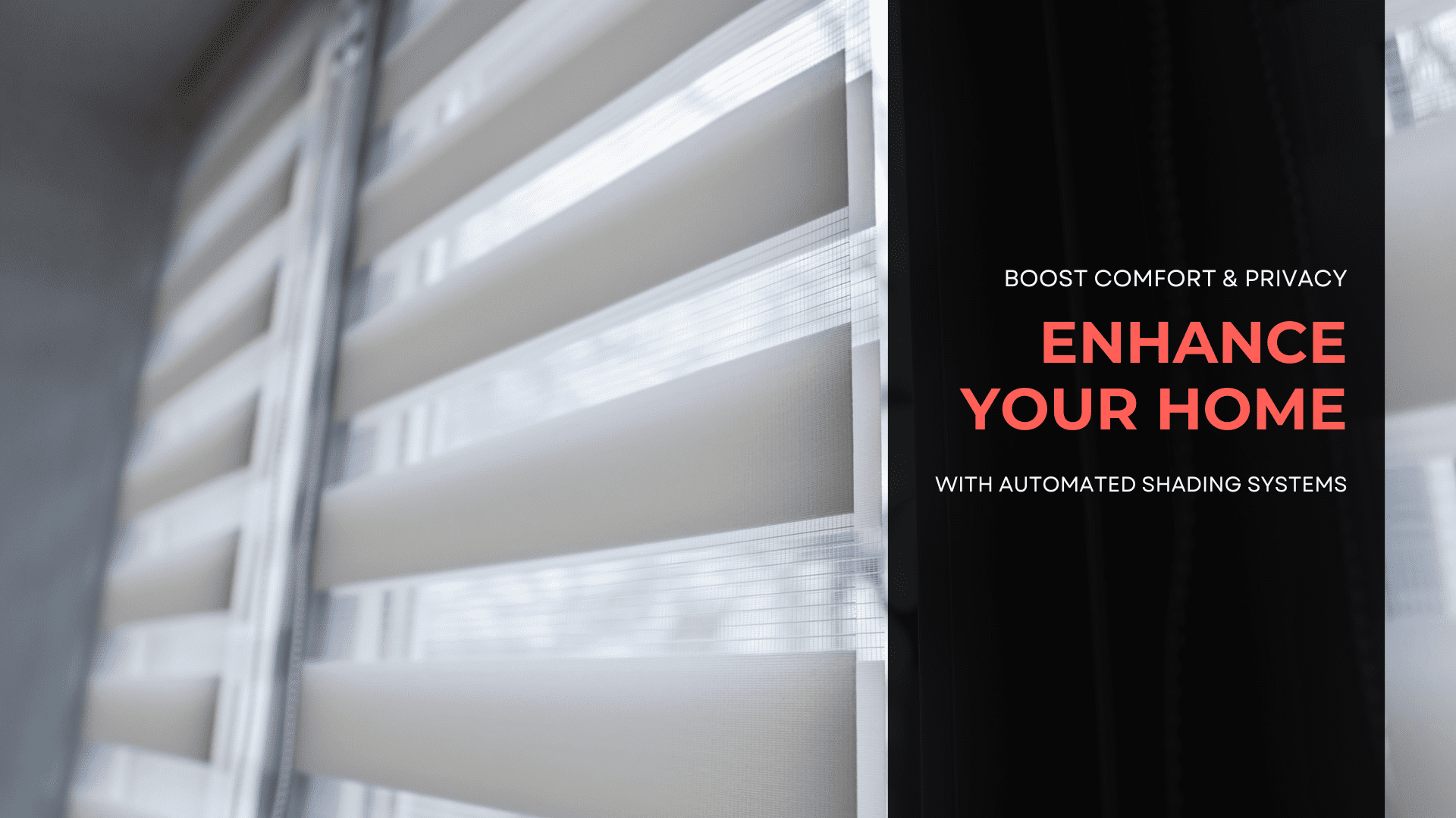 How automated shades can transform your home experience